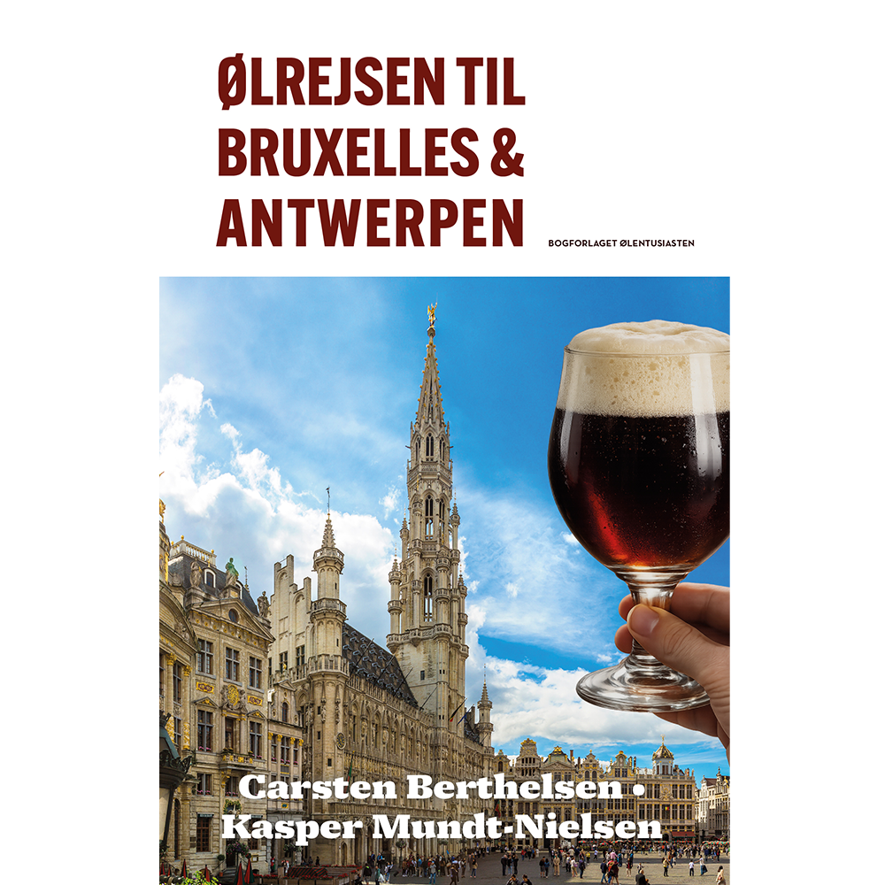 Ølrejsen til Bruxelles & Antwerpen
