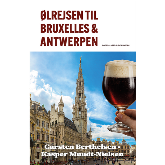 Ølrejsen til Bruxelles & Antwerpen
